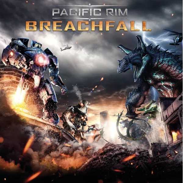Pacific Rim Breachfall 1