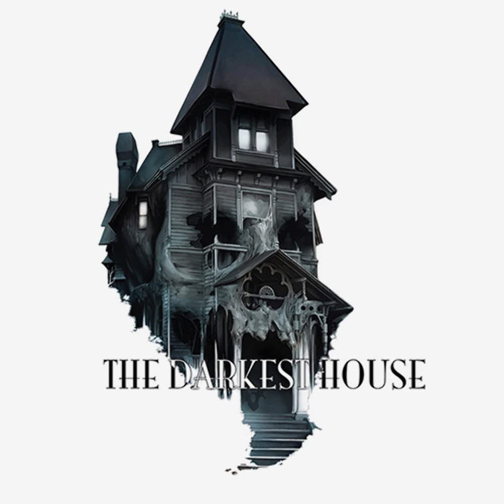 The Darkest House 1