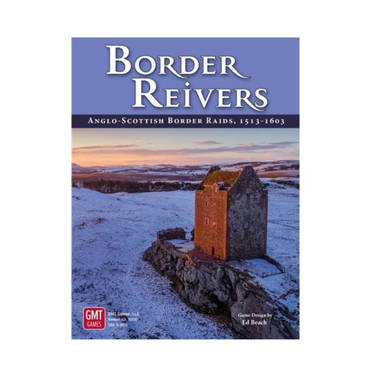 GMT Games: Border Reivers: Anglo-Scottish Border Raids 1513-1603 2