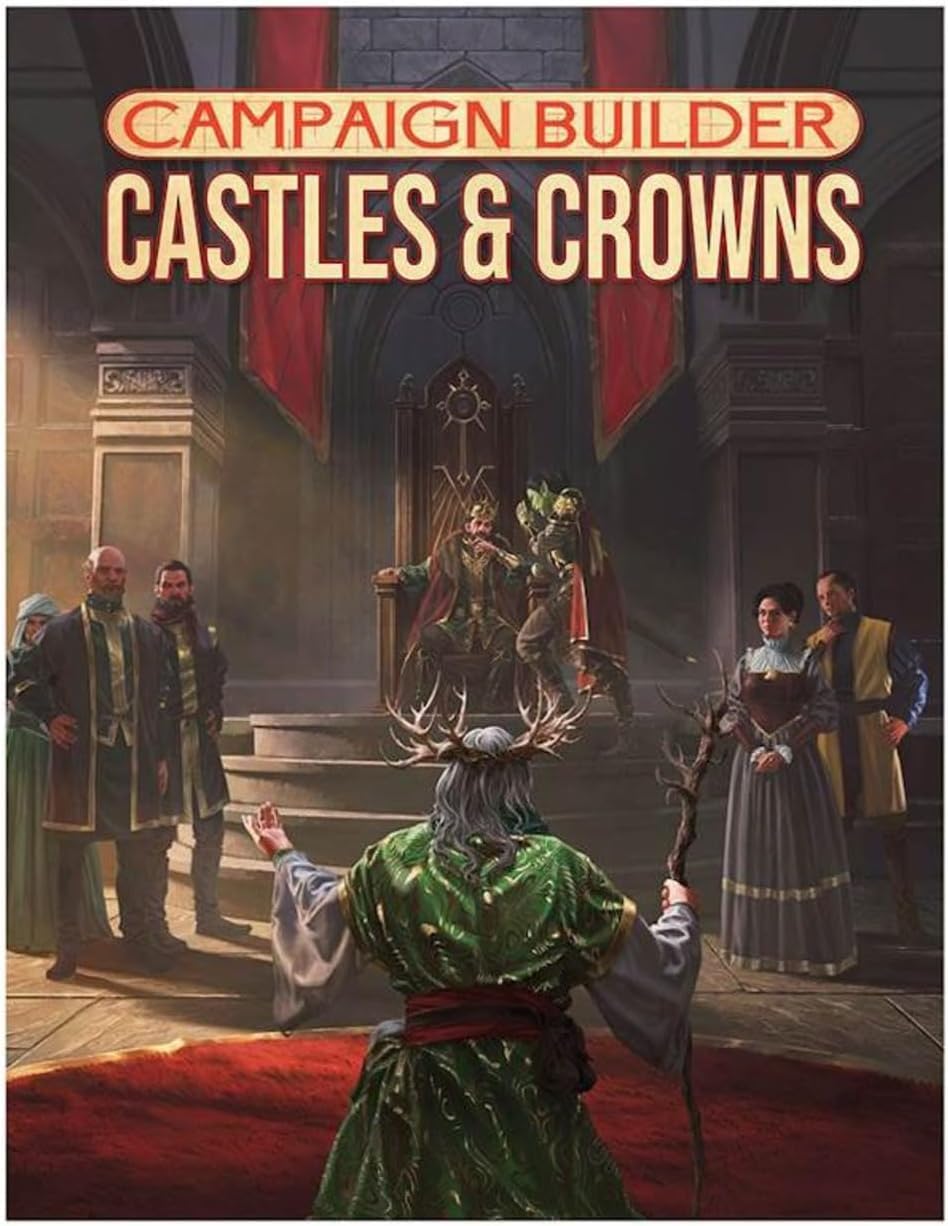 Campaign Builder Castles and Crowns Roleplaying Game by Kobold Press 1