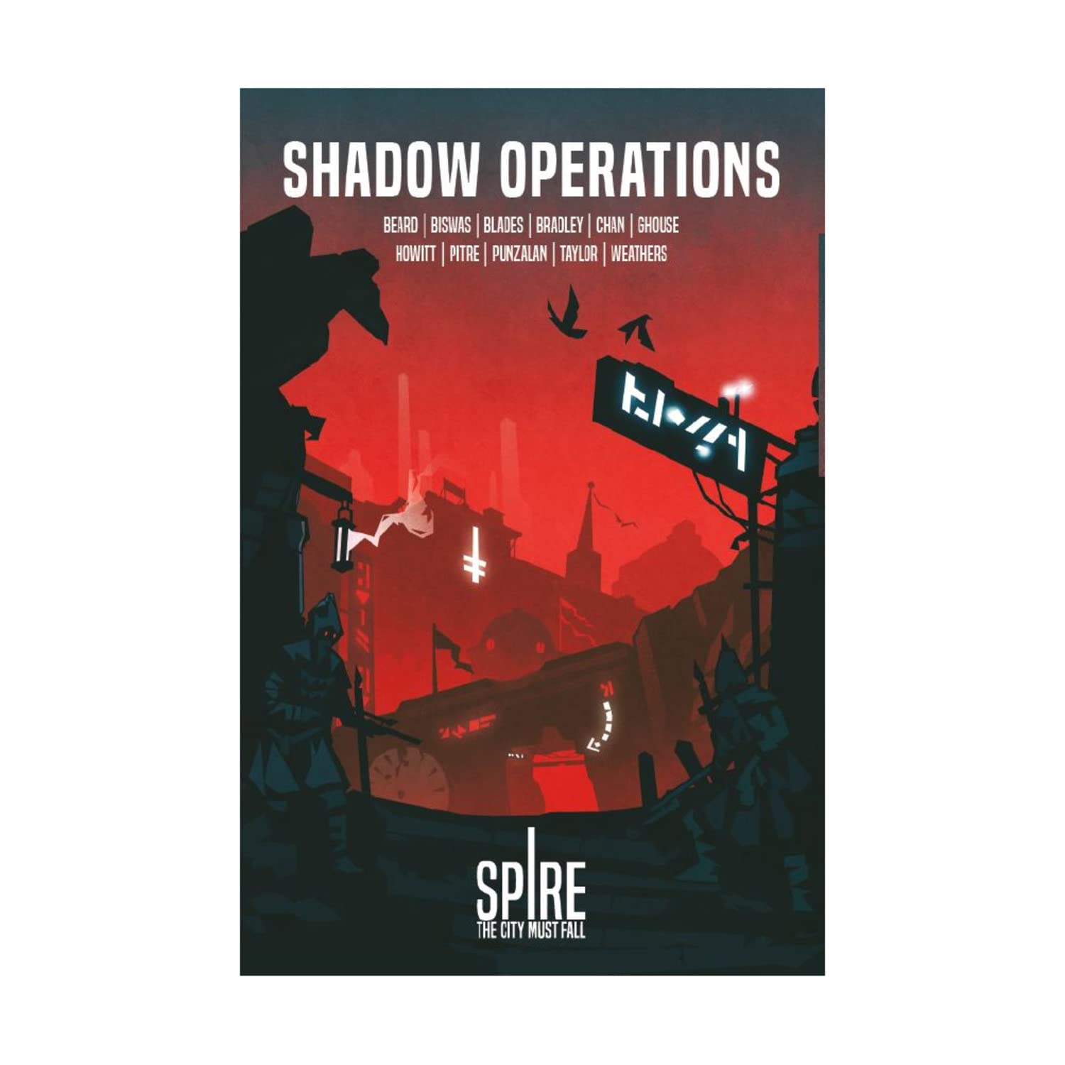Shadow Operations Spire RPG Roleplaying Game by Rowan Rook and Decard 1