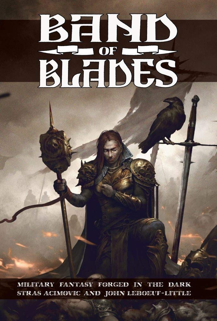 Band of Blades Roleplaying Game by Evil Hat Productions 1