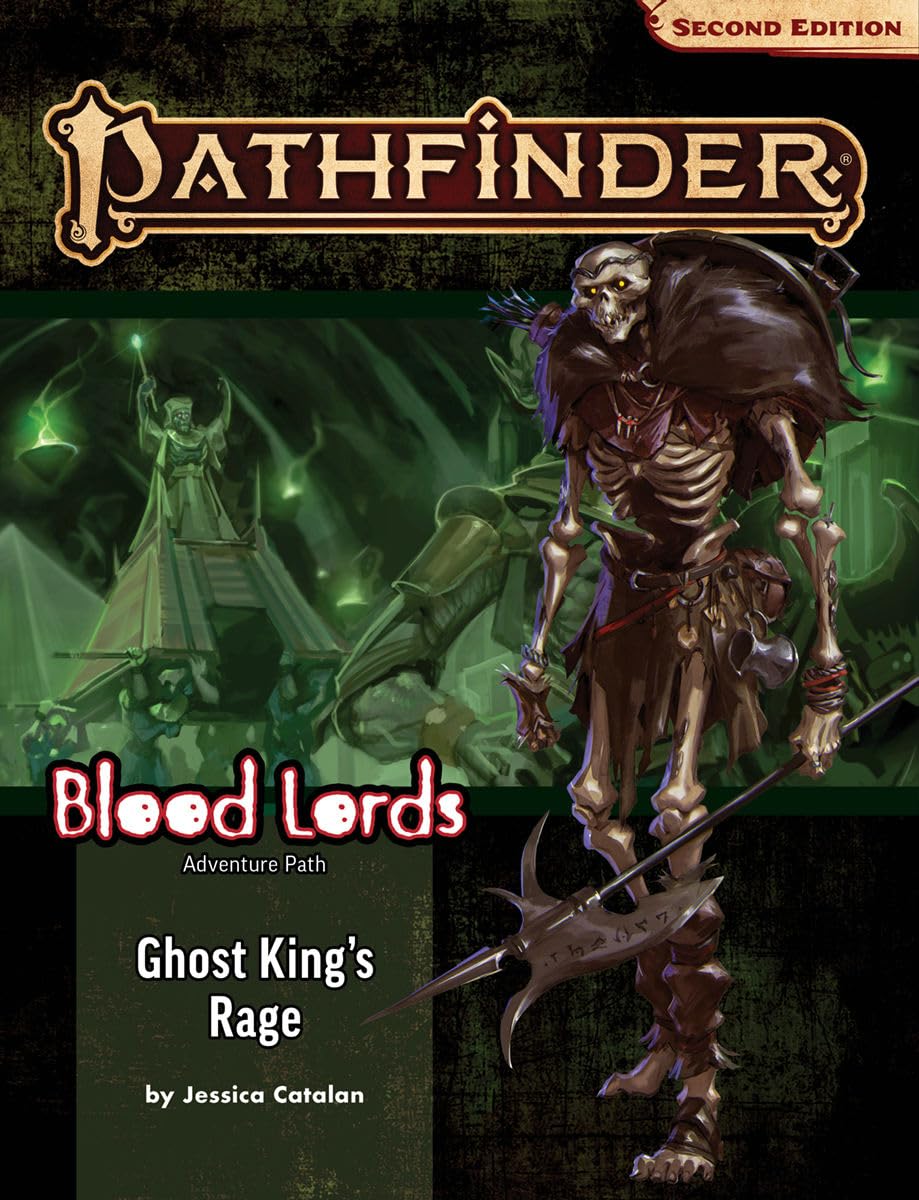 Pathfinder Adventure Path: Ghost King’s Rage (Blood Lords 6 of 6) (P2) (PATHFINDER ADV PATH BLOOD LORDS (P2))