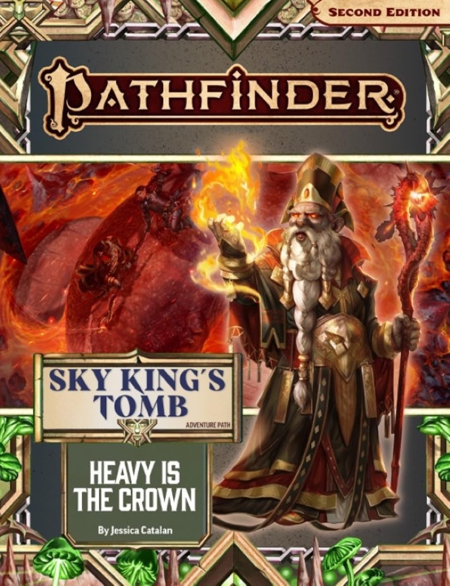 Pathfinder Adventure Path: Heavy is the Crown (Sky King’s Tomb 3 of 3) (P2) (PATHFINDER ADV PATH SKY KINGS TOMB (P2))