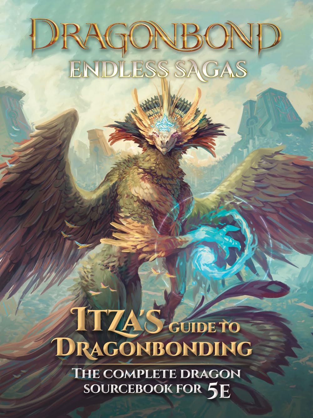 Dragonbond Endless SagasItzas Guide to Dragonbonding Book by Draco Studios 1
