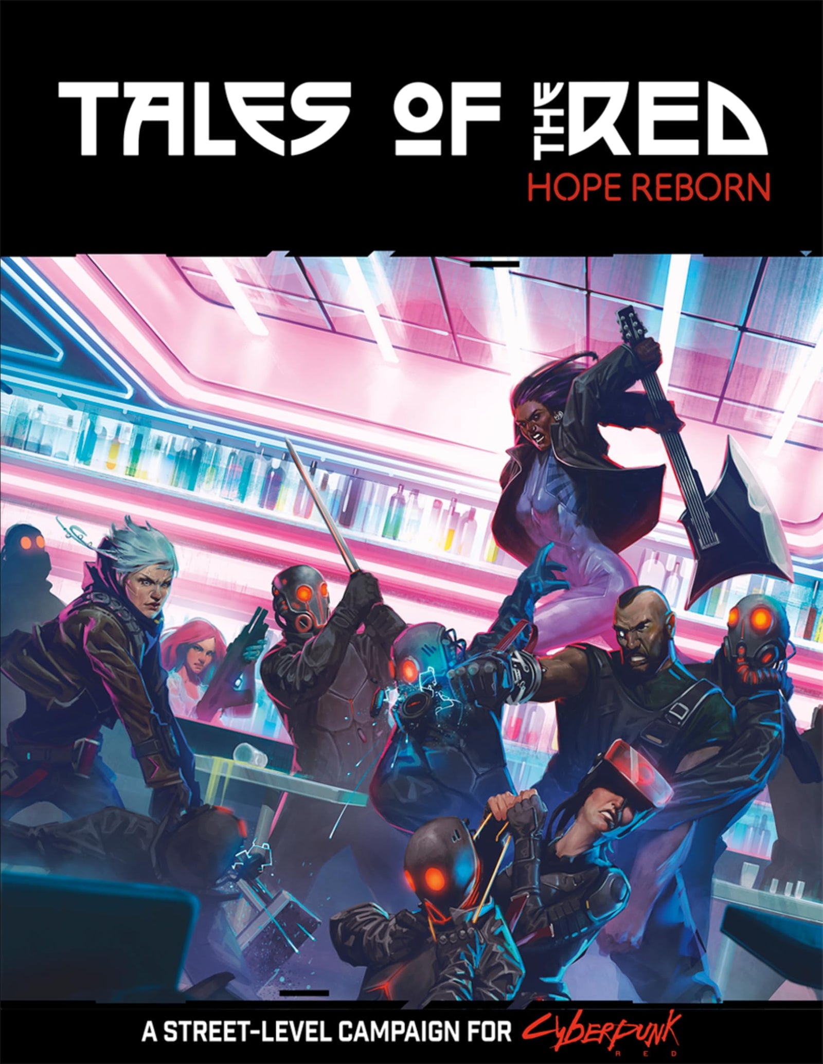 Tales of the RED Hope Reborn Cyberpunk Red Roleplaying Game by Talsorian 1