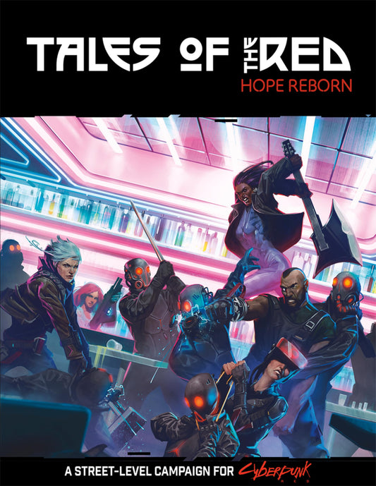 Tales of the RED Hope Reborn Cyberpunk Red Roleplaying Game by Talsorian 1