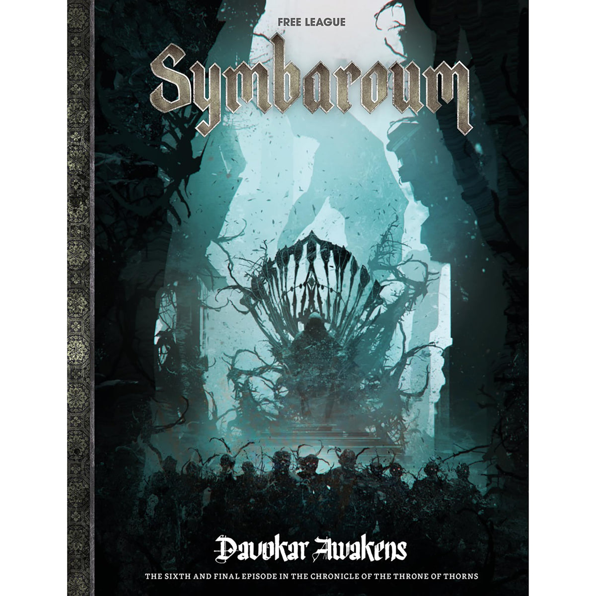 Free League Publishing: Symbaroum - Davokar Awakens - Expansion Hardcover Book, Roleplaying Game, 6th & Final Episode 6