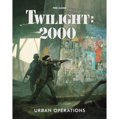 Twilight 2000 Urban Operations Roleplaying Game by Free League 5