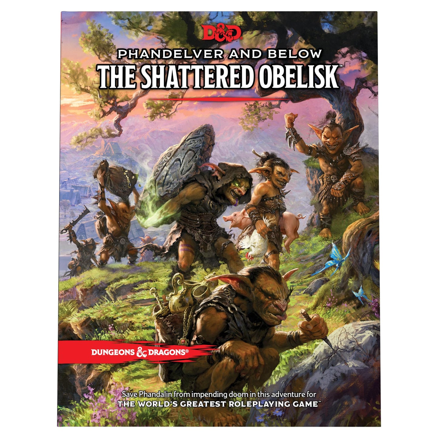 Phandelver And Below: The Shattered Obelisk: Dungeons & Dragons (DDN) 1