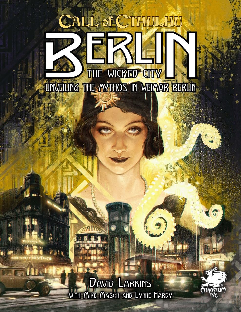 Berlin: The Wicked City: Call of Cthulhu 7th Ed 1