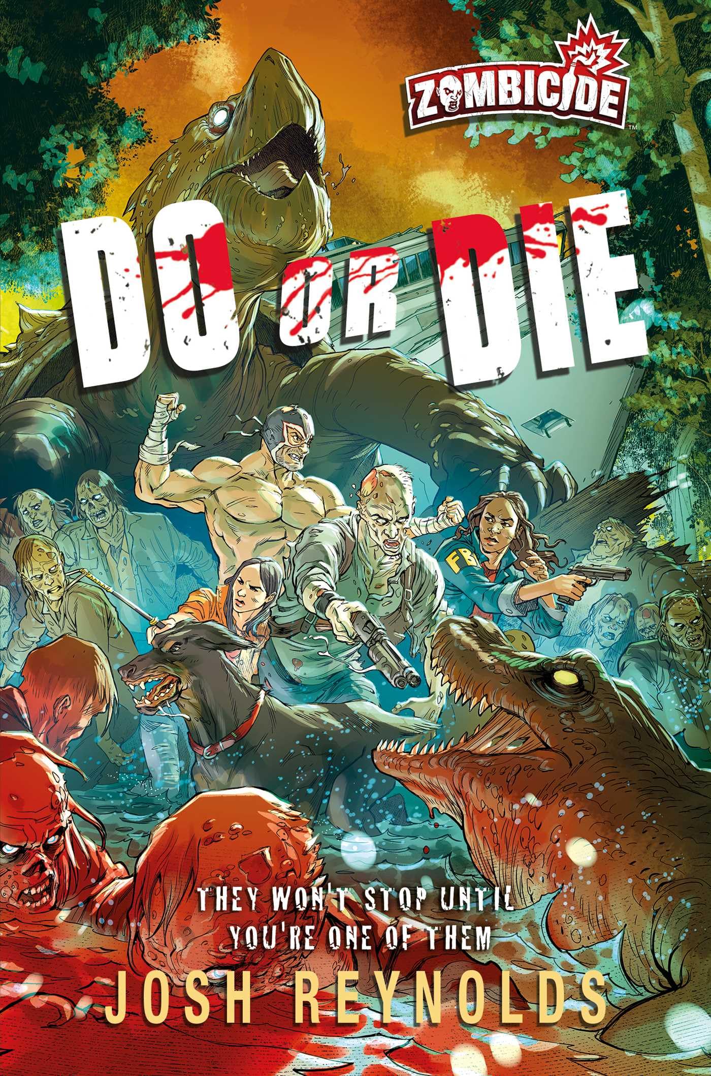 Do or Die: A Zombicide Novel 1