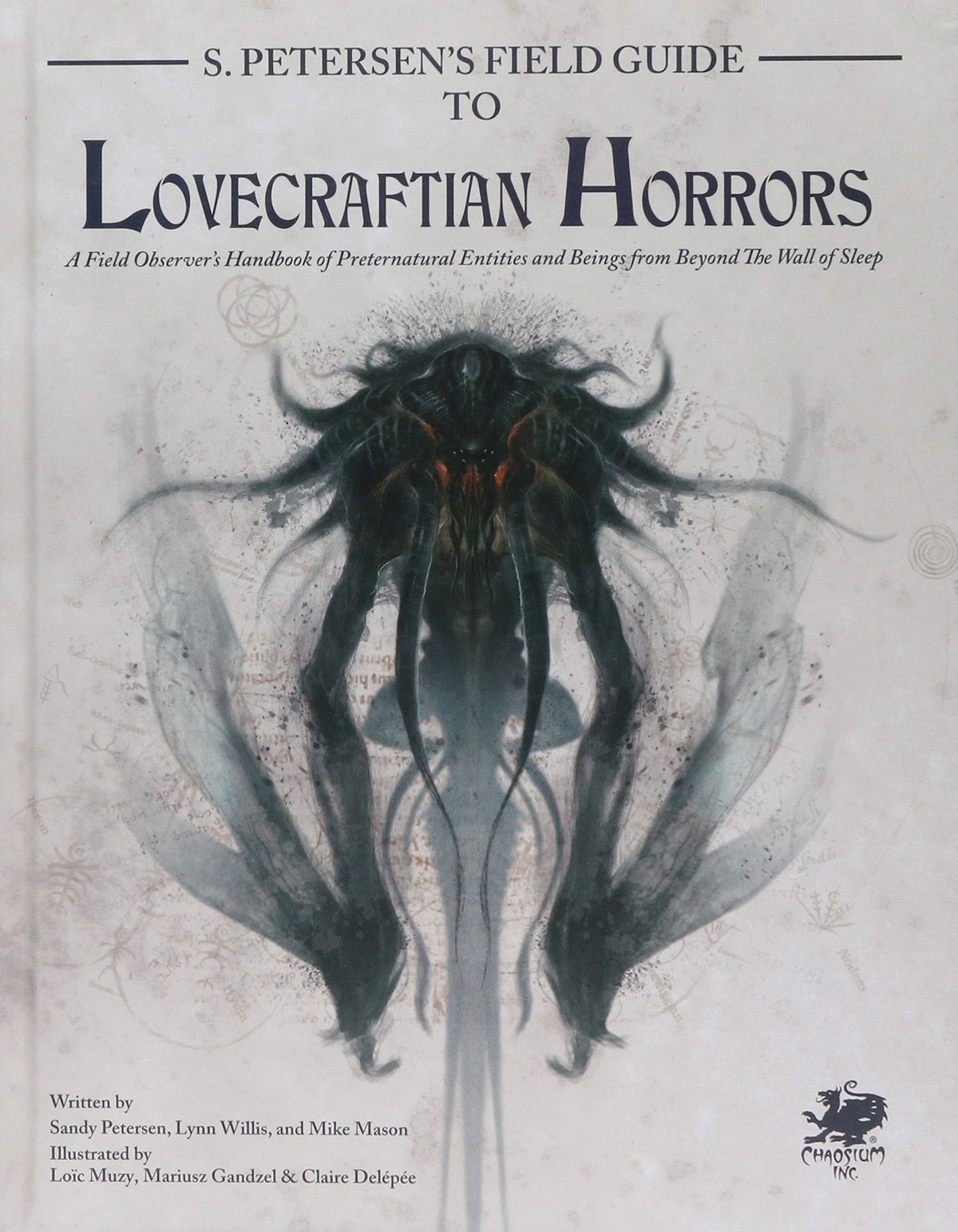S. Petersen's Field Guide to Lovecraftian Horrors: A Field Observer's Handbook of Preternatural Entities and Beings from Beyond the Wall of Sleep (Call of Cthulhu Roleplaying) 1
