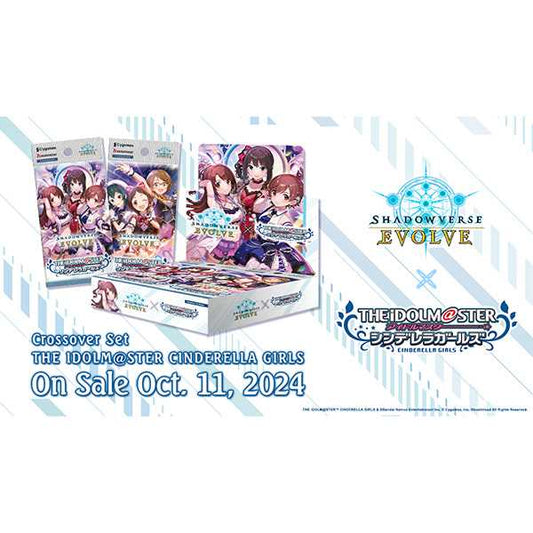 Shadowverse: Evolve - The Idolmaster Cinderella Girls - Crossover Set 1