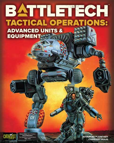 Battletech Tactical Operations Advanced Units and Equipment Miniature Game by Catalyst Game Labs 1