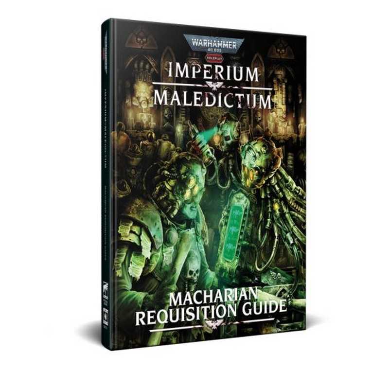 Macharian Requisition Guide Imperium Maledictum Warhammer 40000 Roleplay Roleplaying Game by Cubicle Seven 1