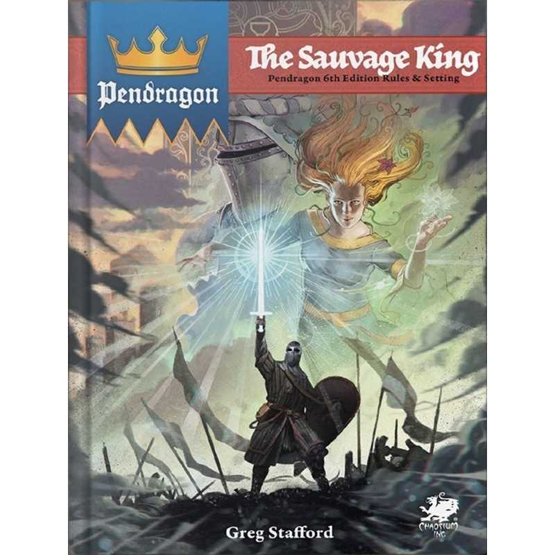 Pendragon The Sauvage King Roleplaying Game by Chaosium 1