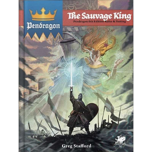 Pendragon The Sauvage King Roleplaying Game by Chaosium 1