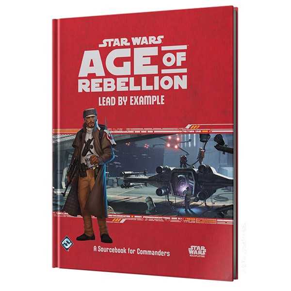 Star Wars Age of Rebellion RPG Lead by Example Roleplaying Game by Edge Entertainment Studio 1