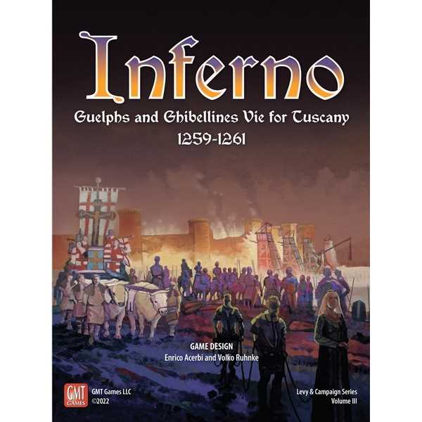 Inferno: Guelphs and Ghibellines Vie for Tuscany, 1259-1261 1