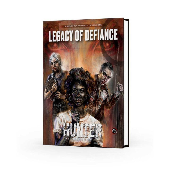 Hunter the Reckoning Legacy of Defiance Roleplaying Game Sourcebook