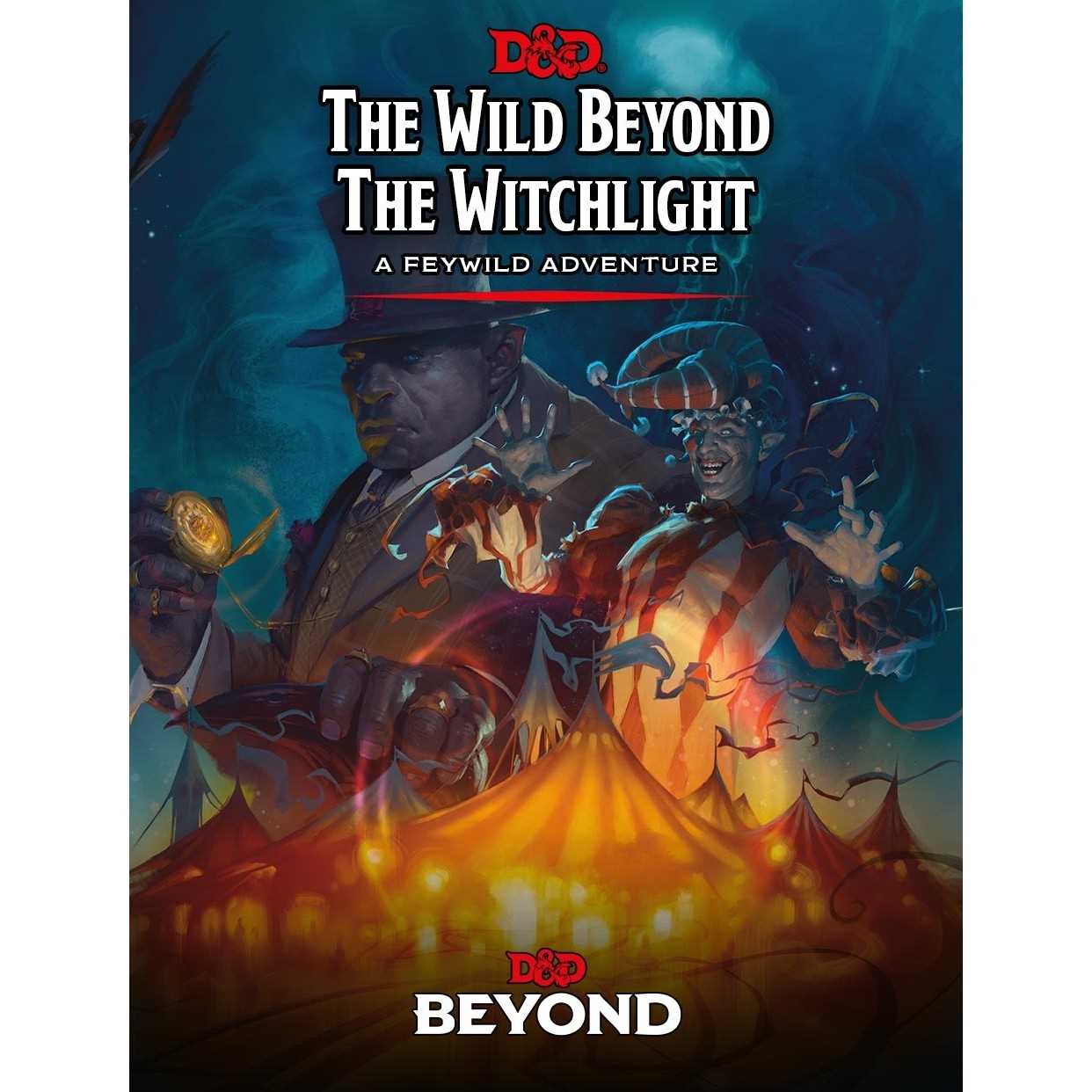 The Wild Beyond the Witchlight Dungeons and Dragons DDN Roleplaying Game by Wizards of the Coast 1