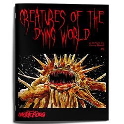 Creatures of the Dying World Roleplaying Game by Exalted Funeral Press 1